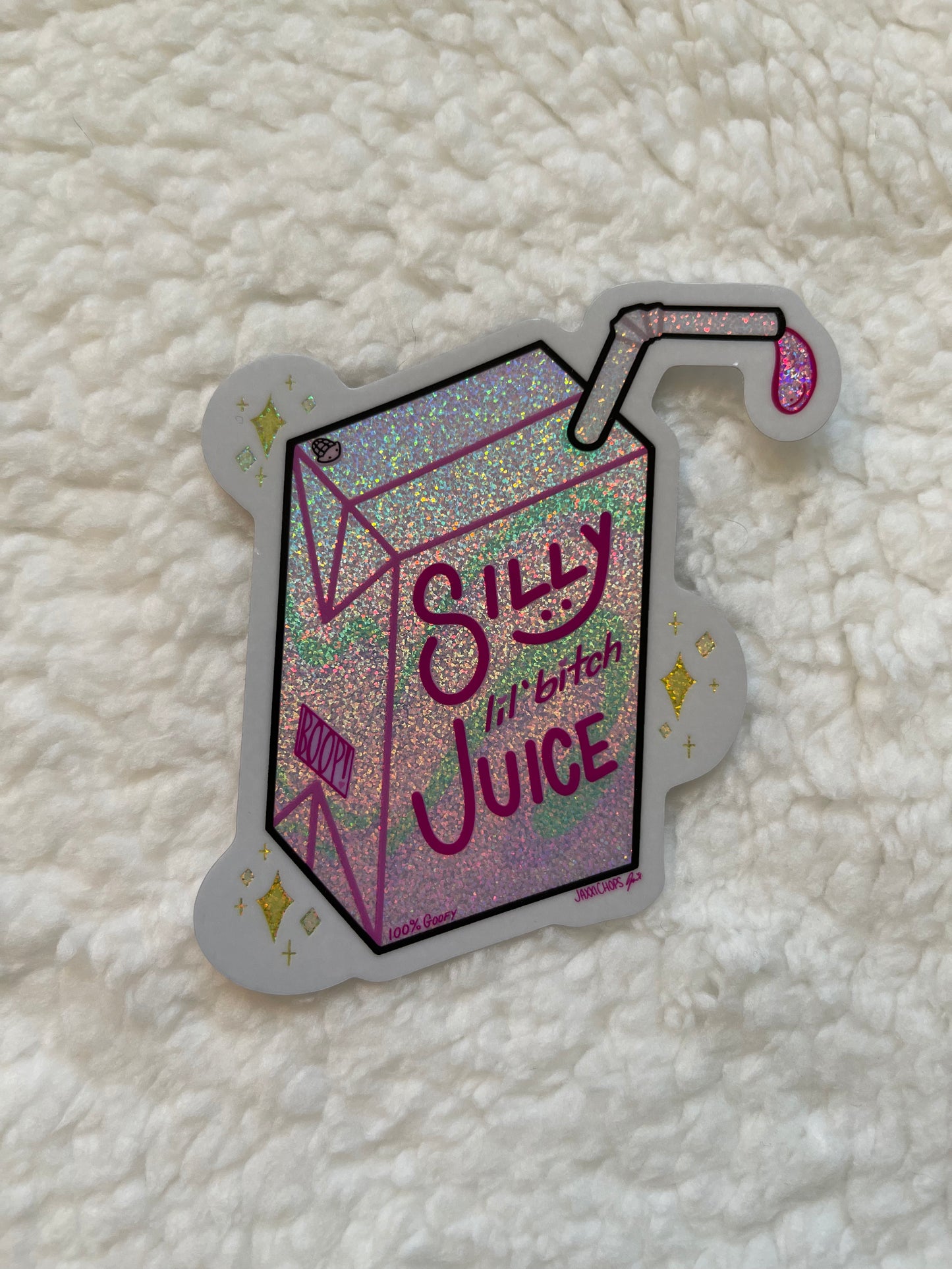 Glitter Silly Lil' Bitch Juice Sticker